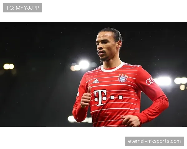 萨内传球视野持续提升,成球队攻防转换关键枢纽 萨内传球视野持续提升,成球队攻防转换关键枢纽